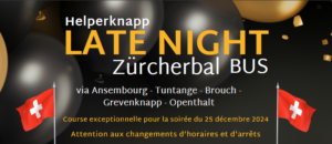 Late Night Bus - Horaire spécial Zürcher Bal